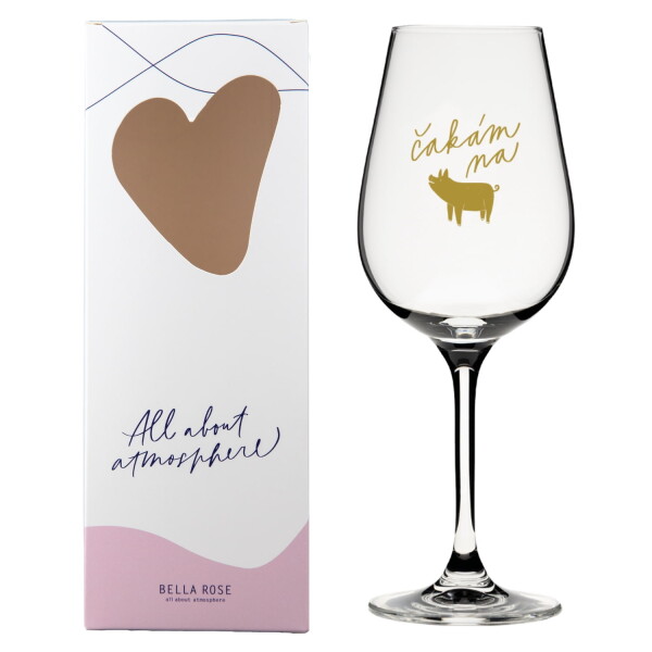 Bella Rose Pohár na víno Čakám na zlaté prasiatko