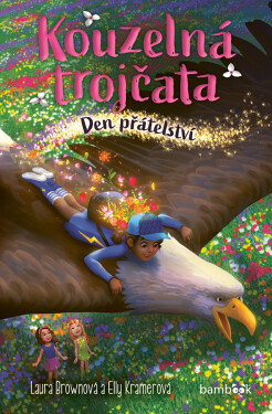 Kouzelná trojčata – Den přátelství, Brownová Laura