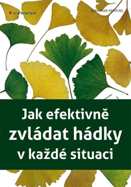Jak efektivně zvládat hádky v každé situaci, Herring Jonathan