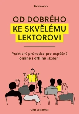 Od dobrého ke skvělému lektorovi, Lošťáková Olga