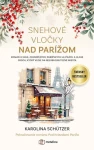 Snehové vločky nad Parížom, Schutzer Karolina