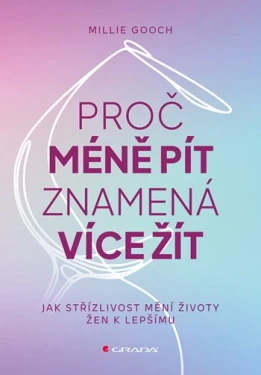 Proč méně pít znamená více žít, Gooch Millie