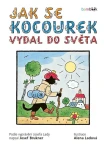 Jak se kocourek vydal do světa, Brukner Josef