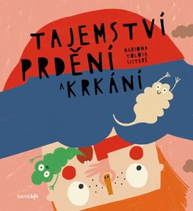 Tajemství prdění a krkání, Sisteré Tolosa Mariona