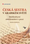 Česká sestra v arabském světě, Ryšlinková Markéta