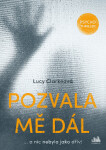 Pozvala mě dál, Clarkeová Lucy