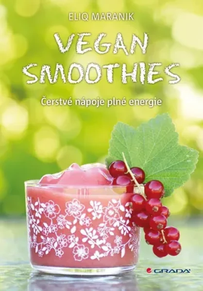 Vegan Smoothies - Čerstvé nápoje plné energie (05689)