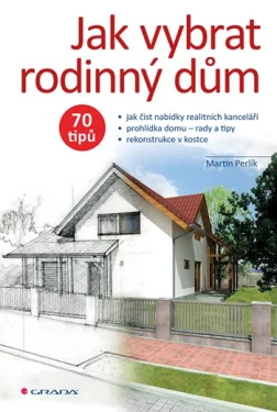 Jak vybrat rodinný dům, Perlík Martin