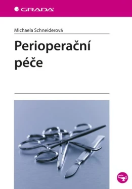 Perioperační péče, Schneiderová Michaela