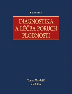 Diagnostika a léčba poruch plodnosti, Mardešić Tonko