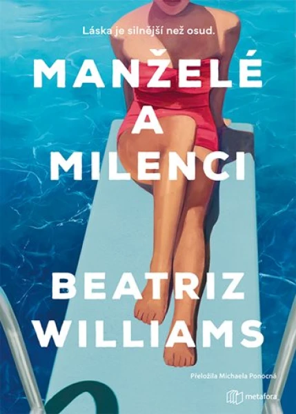 Manželé a milenci, Williams Beatriz