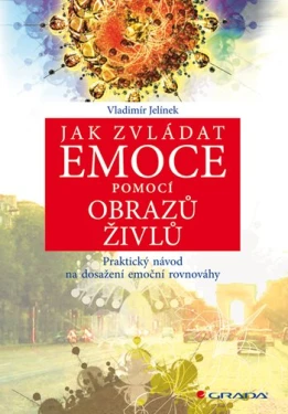 Jak zvládat emoce pomocí obrazů živlů, Jelínek Vladimír
