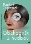 Obchodník hudbou, Joyceová Rachel