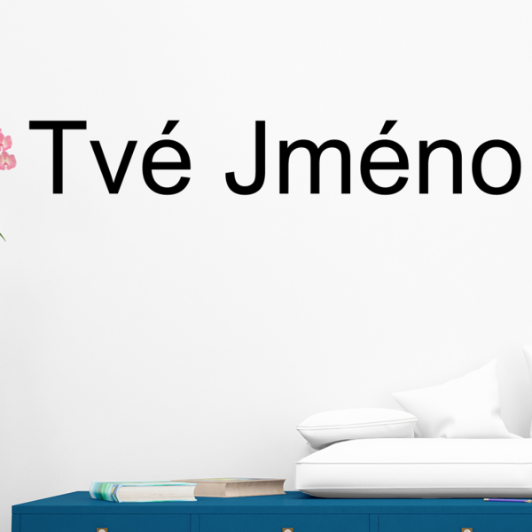 Veselá Stena Samolepka Vlastný text - Arial Farba: černá, Veľkosť: 60 x 9 cm