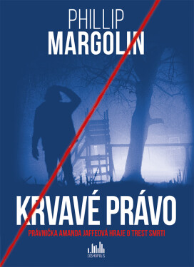 Krvavé právo, Margolin Phillip