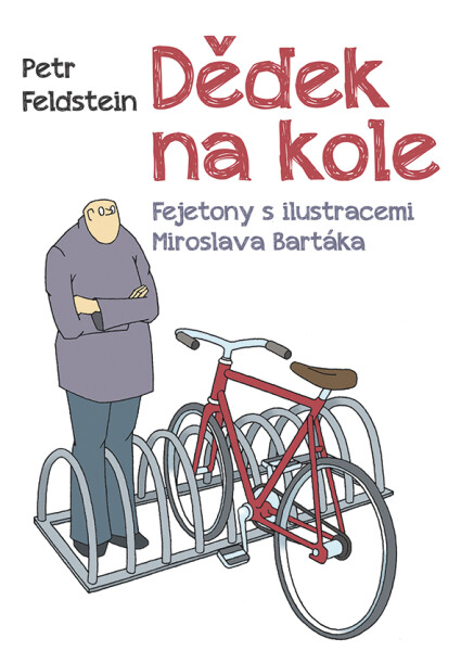 Dědek na kole, Feldstein Petr