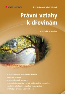 Právní vztahy k dřevinám, Jelínková Jitka