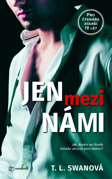 Jen mezi námi, Swan T.L.