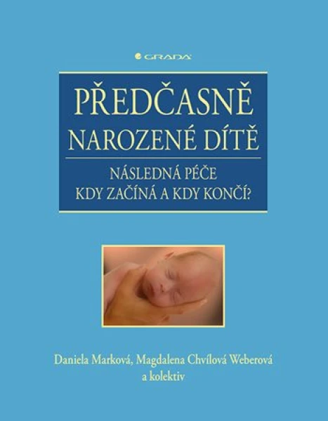 Předčasně narozené dítě, Marková Daniela