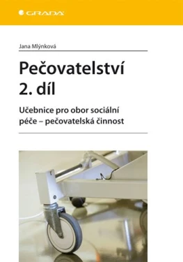 Pečovatelství 2. díl, Mlýnková Jana