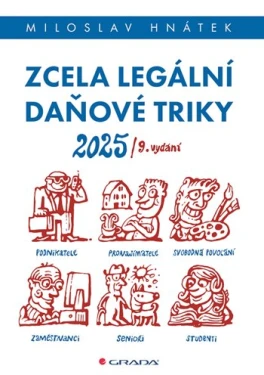 Zcela legální daňové triky 2025, Hnátek Miloslav