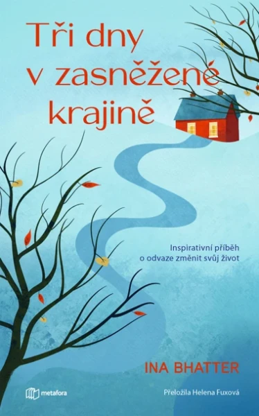 Tři dny v zasněžené krajině, Bhatter Ina