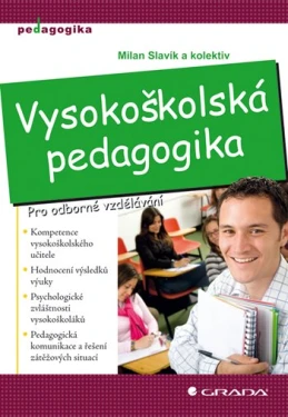 Vysokoškolská pedagogika, Slavík Milan