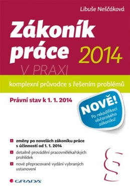 Zákoník práce 2014 v praxi - komplexní průvodce, Neščáková Libuše