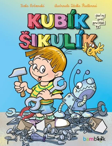 Kubík Šikulík, Rožnovská Lenka