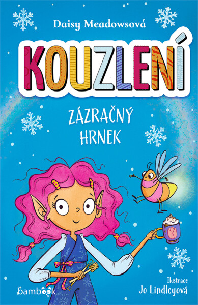 Kouzlení - Zázračný hrnek, Meadowsová Daisy