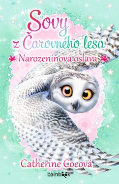 Sovy Čarovného lesa Narozeninová oslava, Coeová Catherine