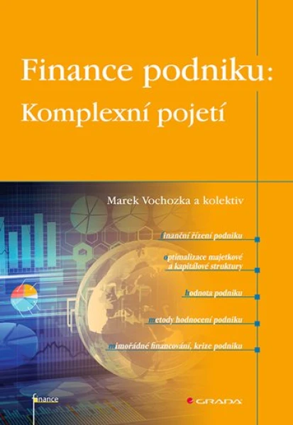 Finance podniku: Komplexní pojetí, Vochozka Marek