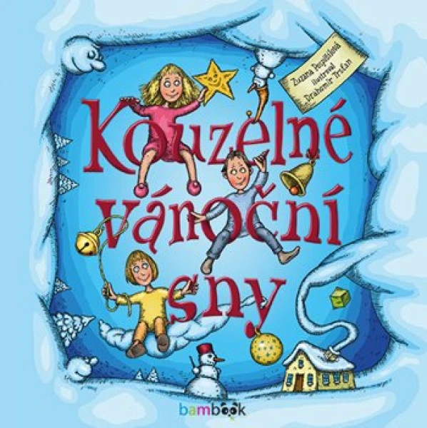 Kouzelné vánoční sny, Pospíšilová Zuzana
