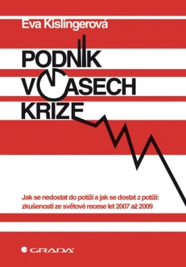 Podnik v časech krize, Kislingerová Eva