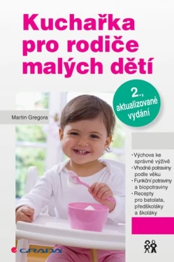 Kuchařka pro rodiče malých dětí, Gregora Martin