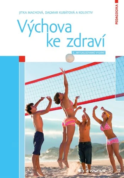 Výchova ke zdraví, Machová Jitka