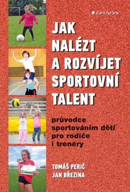 Jak nalézt rozvíjet sportovní talent, Perič Tomáš