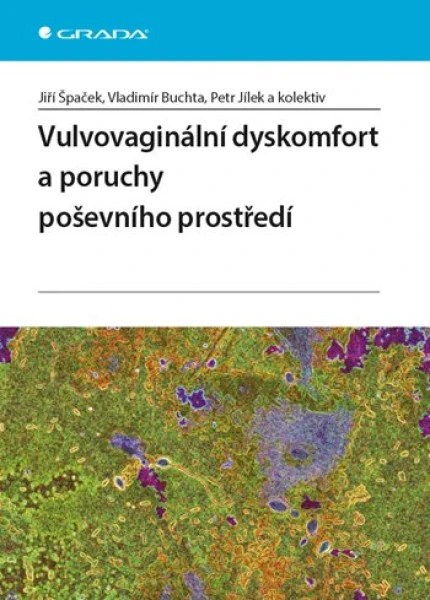 Vulvovaginální dyskomfort a poruchy poševního prostředí, Špaček Jiří