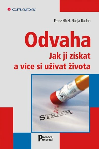 Odvaha, Hölzl Franz