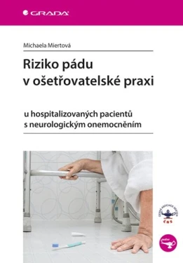 Riziko pádu v ošetřovatelské praxi, Miertová Michaela