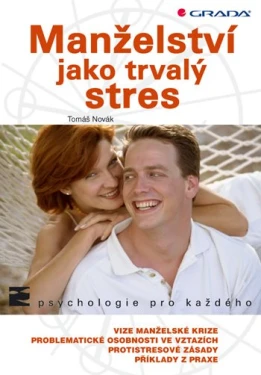 Manželství jako trvalý stres, Novák Tomáš