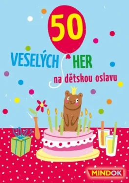 Mindok 50 Veselých hier na detskú oslavu