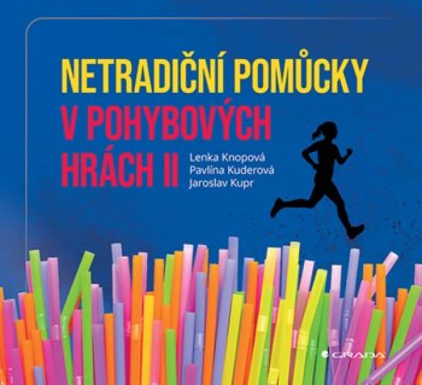 Netradiční pomůcky v pohybových hrách II, Kupr Jaroslav