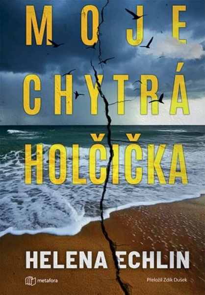 Moje chytrá holčička, Echlin Helena