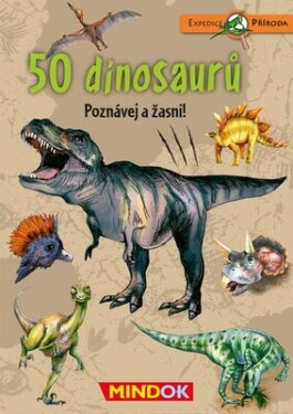 Mindok Expedícia príroda: 50 dinosaurov