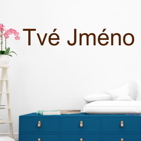 Veselá Stena Samolepka Vlastný text - Arial Farba: hnědá, Veľkosť: 80 x 12 cm