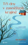 Tři dny v zasněžené krajině, Bhatter Ina