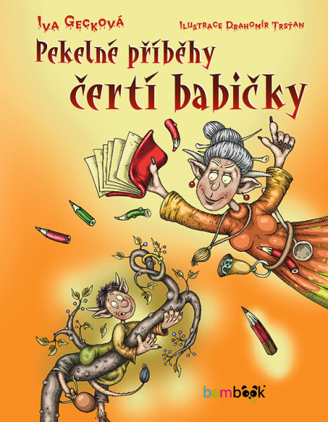 Pekelné příběhy čertí babičky, Gecková Iva