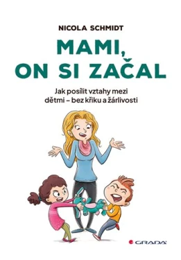 Mami, on si začal, Schmidt Nicola