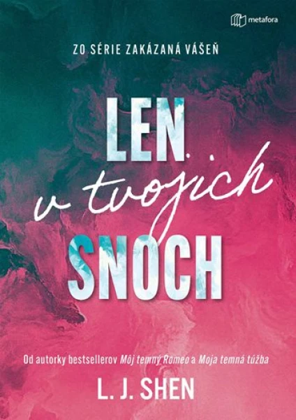 Len v tvojich snoch, Shen L. J.